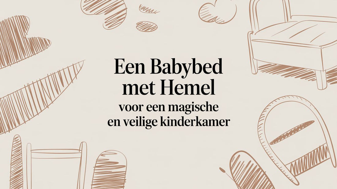 Een babybed met hemel voor een magische en veilige kinderkamer
