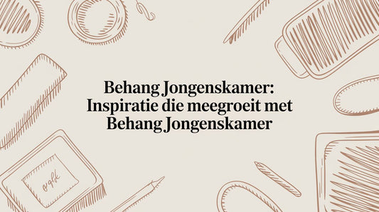 Behang jongenskamer: inspiratie die meegroeit met behang jongenskamer