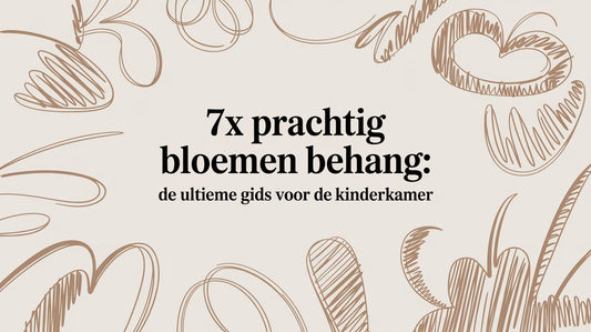 7x prachtig bloemen behang: de ultieme gids voor de kinderkamer