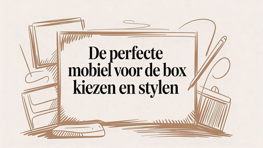 De perfecte mobiel voor box kiezen en stylen