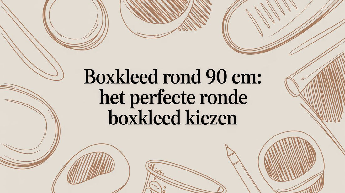 Boxkleed rond 90 cm: Het perfecte ronde boxkleed kiezen